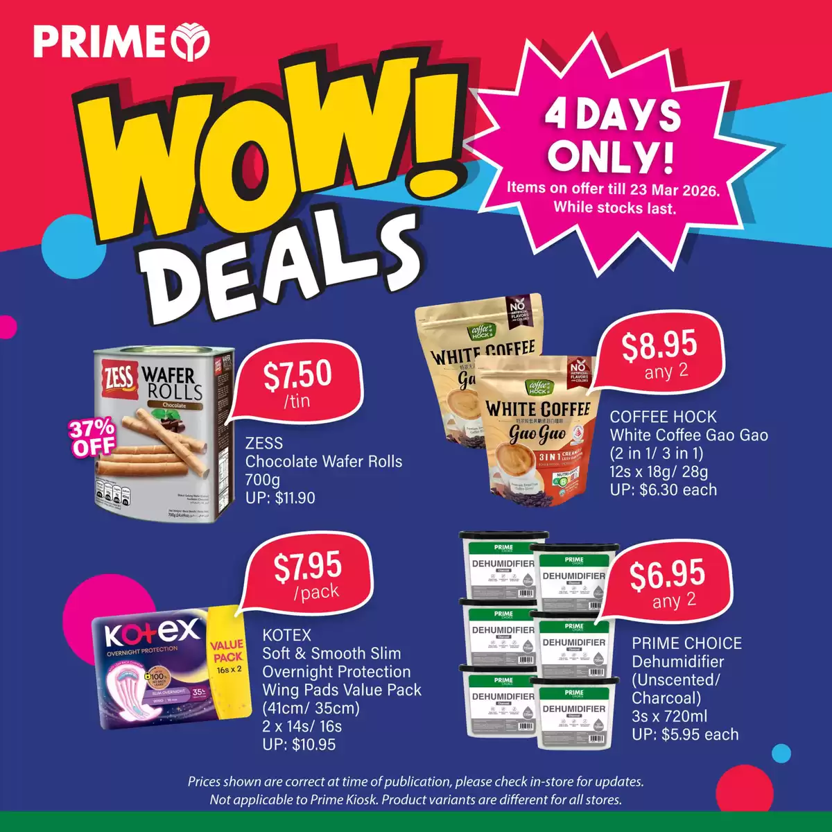 Offres Supermarché Prime Singapour de 20 à 23 mars 2026 Découvrez des offres attractives