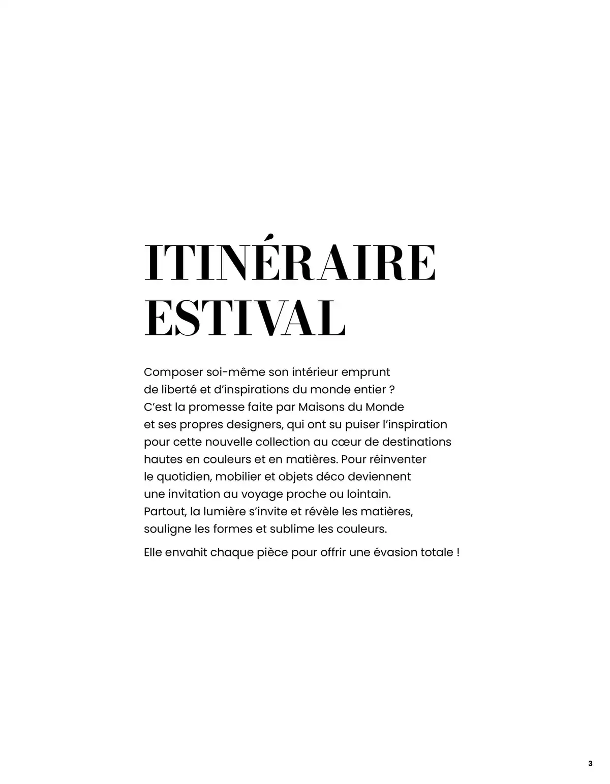 Offres Maisons du Monde France de 1 mars à 31 août 2026 ITINÉRAIRE ESTIVAL