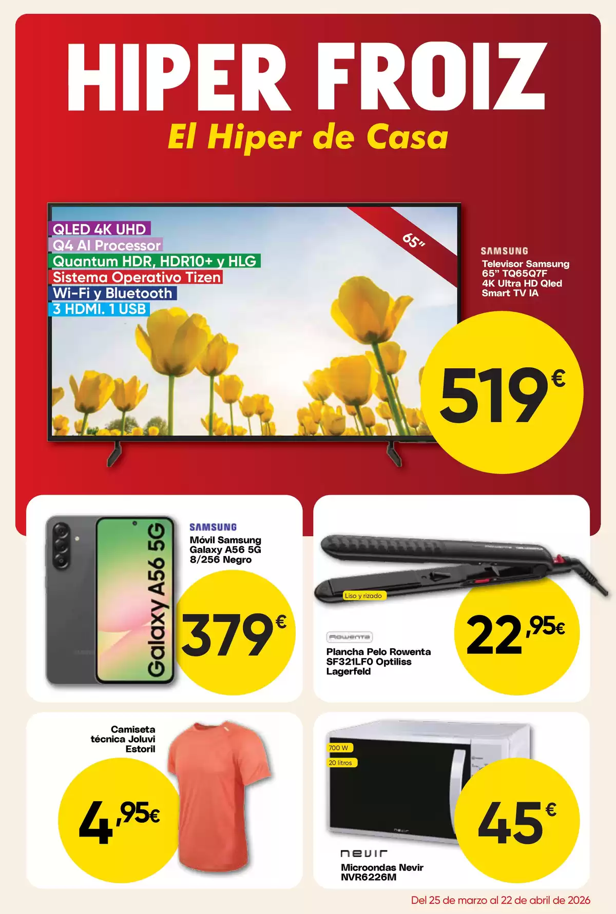 Ofertas de Froiz Hipermercados España de 25 marzo a 22 abril 2026 Folleto de descuentos - Froiz - España - 25 marzo 2026 – 22 abril 2026 - Página 1