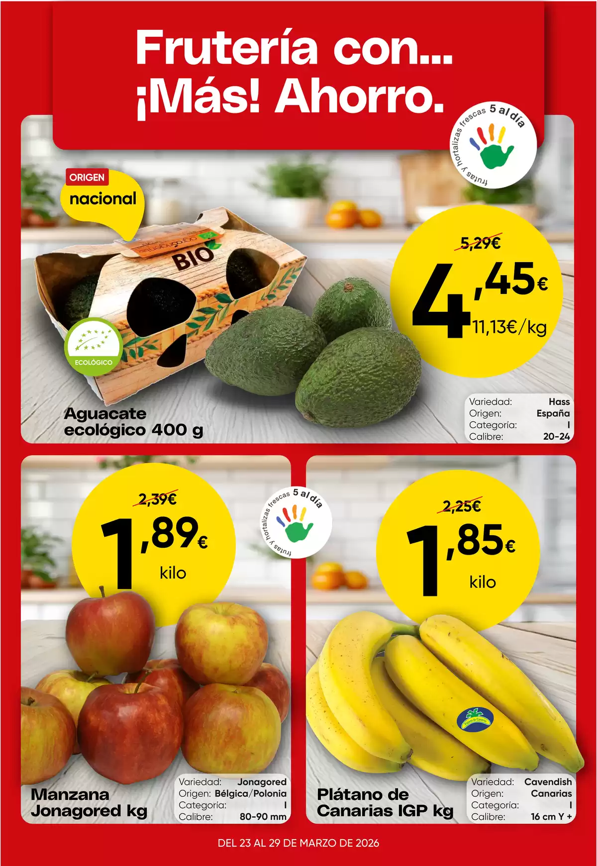Ofertas de Froiz España de 25 marzo a 29 abril 2026 Frutería con... ¡Más! Ahorro - Froiz - España - 25 marzo 2026 – 29 abril 2026 - Página 1