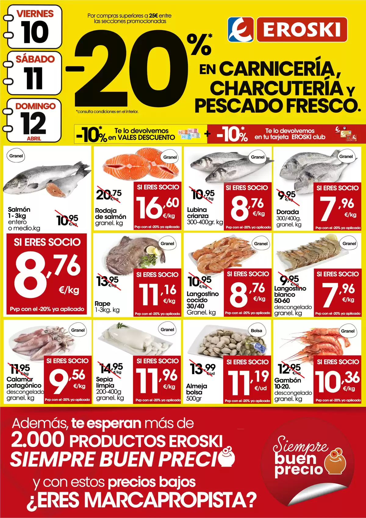 Offres Eroski Espagne de 9 à 12 avril 2026 -20% dans la boucherie, la charcuterie et le poisson frais - Eroski - Espagne - 9 avril 2026 – 12 avril 2026 - Page 8