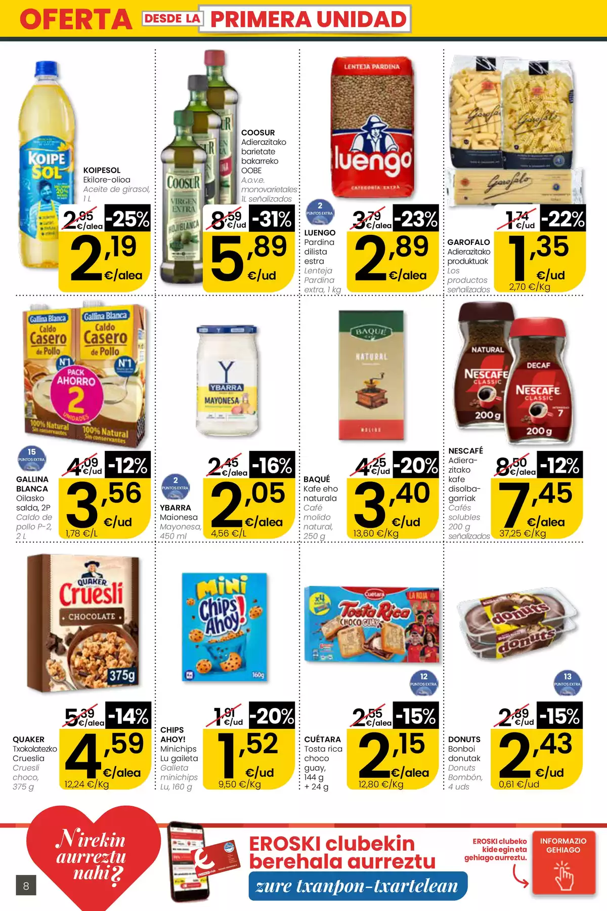 Offres Eroski Supermarché Espagne de 30 avril à 13 mai 2026 offres Nirekin aurreztu nahi ? EROSKI CITY - Eroski - Espagne - 30 avril 2026 – 13 mai 2026 - Page 8