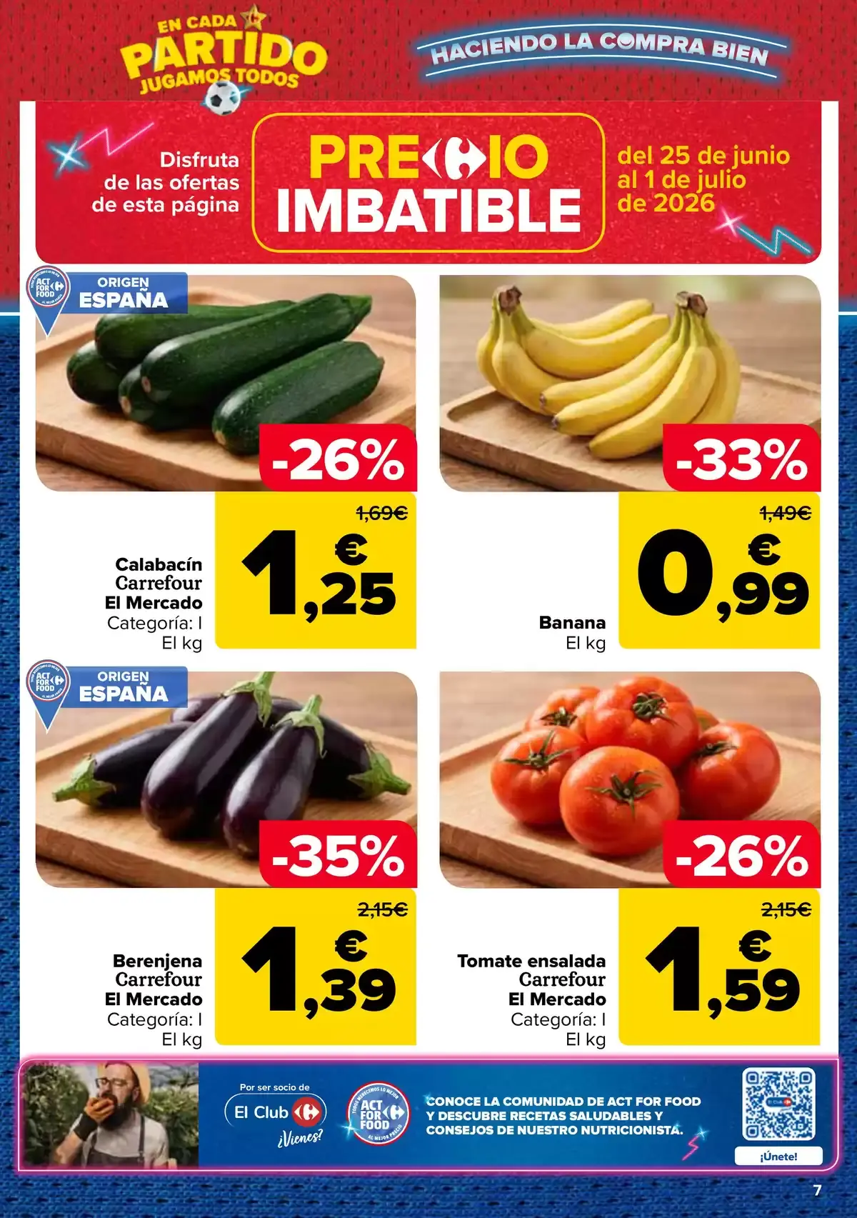 Carrefour Spain offers from 25 June to 13 July 2026 3 for 2 on more than 5,000 products - Carrefour - Spain - 25 June 2026 – 13 July 2026 - Page 7
